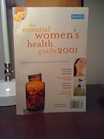 The Essential Women's Health Guide 2001 0964411970 Book Cover