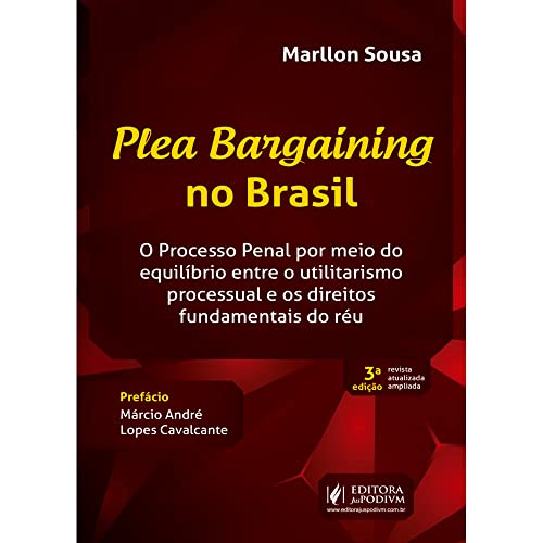 Plea Bargaining no Brasil (Sousa/Juspodium)