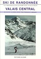 Ski de randonnée Valais Central 2880862248 Book Cover