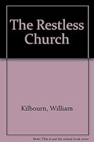 The restless church: A response to The comfortabe pew B0007ITTES Book Cover
