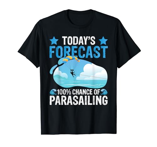 Pronóstico de hoy 100% de probabilidad de Planeador Parasailing Camiseta