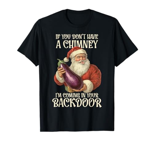 Funny Dirty Christmas Inappropriate Christmas Dirty Santa T-Shirt