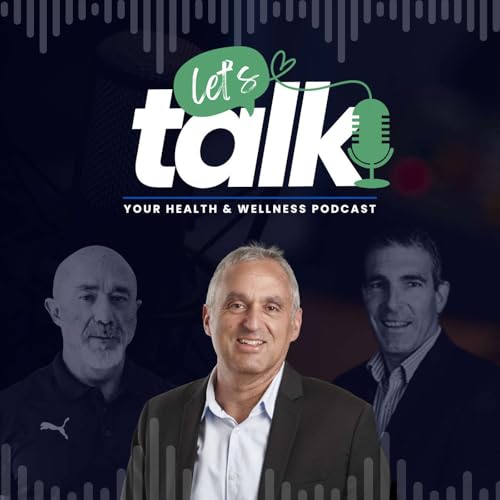 Let&rsquo;s Talk Podcast &ndash; S2, E4: The Impact of Exercise on Cancer