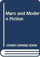 Marx and Modern Fiction 0300043562 Book Cover