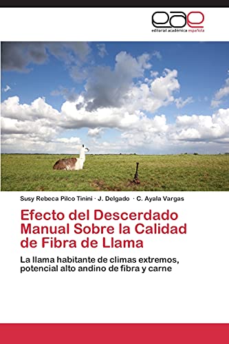 Efecto del Descerdado Manual Sobre la Calidad de