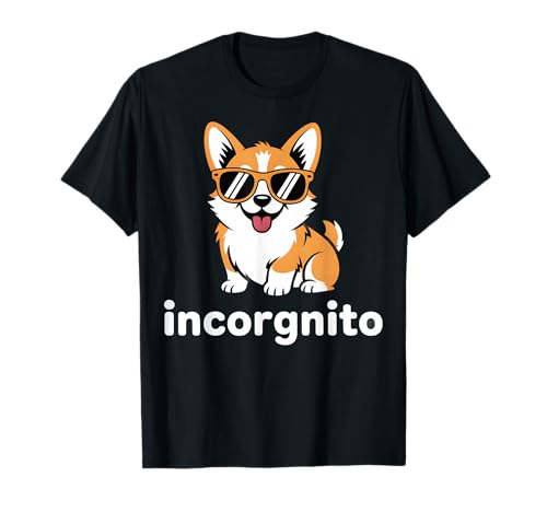 Funny Corgi Pun Incorgnito Dog Humor for Corgi Lovers T-Shirt