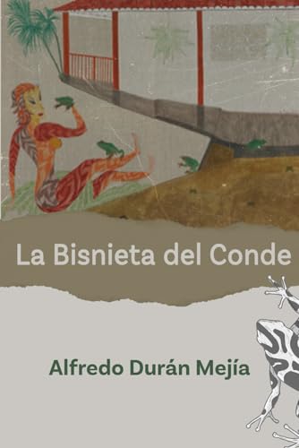 La Bisnieta del Conde (Spanish Edition)