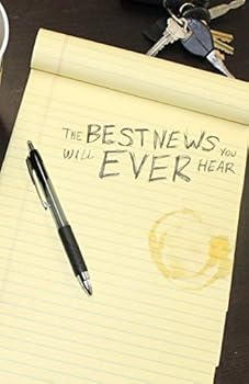 The Best News You Will Ever Hear