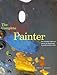 The Complete Oil Painter: The Essential Reference for Beginners to Professionals