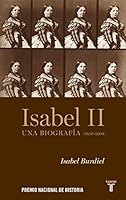 Isabel II: Una biografía (1830-1904) 8430607951 Book Cover