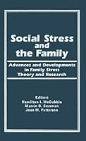 Social Stress and the Family: Advances and Developments in Family Stress Theory and Research 0866561633 Book Cover