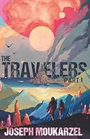 The Travelers: Part 1 B0DCK8FM1B Book Cover