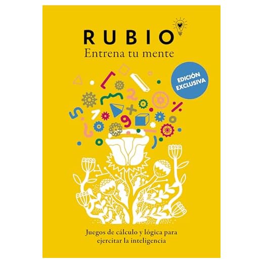 Juegos de cálculo y lógica para ejercitar la inteligencia (edición exclusiva) (Rubio. Entrena tu mente) (Crecimiento personal)