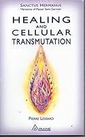 Healing And Cellular Transmutation 2896263799 Book Cover