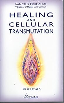 Mass Market Paperback Healing And Cellular Transmutation Book