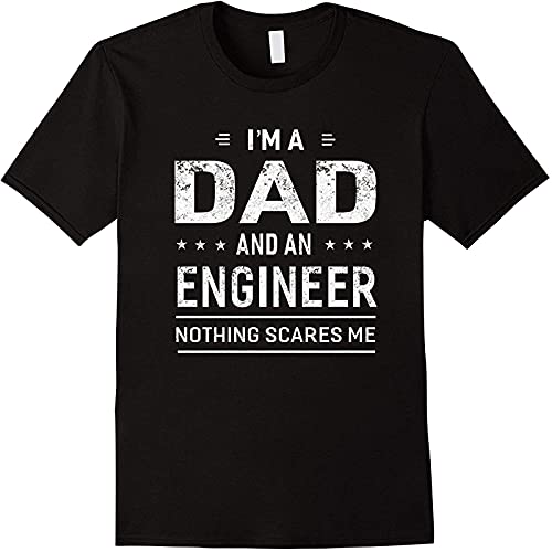 I'm A Dad And Engineer T-Shirt for Men Father 3XL