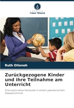 Paperback Zurückgezogene Kinder und ihre Teilnahme am Unterricht [German] Book