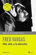Más allá, a la derecha (Los tres evangelistas 2) (Best Seller)
