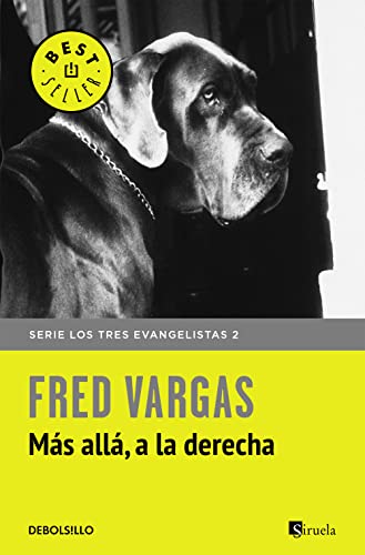 Más allá, a la derecha (Los tres evangelistas 2) (Best Seller)