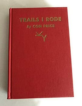 Hardcover Trails I rode: [memories of old cowboy days and Charlie Russell] Book