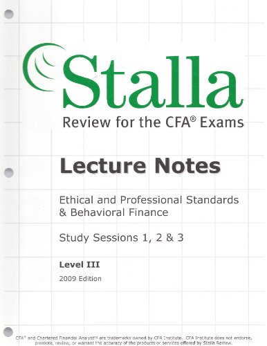 2009 Stalla Review for the CFA: Lecture Notes, Study Guides, Practice Exam Workbook (Level 3)