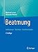 Produktbild Beatmung: Indikationen - Techniken - Krankheitsbilder
