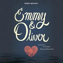Emmy & Oliver Audiolibro Por Robin Benway arte de portada