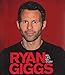 Ryan Giggs: My Life, My Story