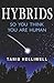 Hybrids: So you think you are human