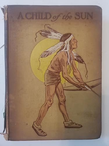 A CHILD OF THE SUN B00086CT7I Book Cover