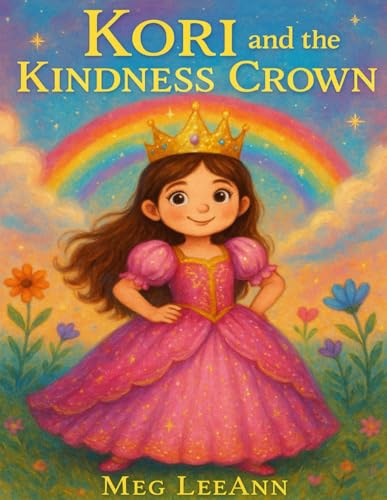 Kori and the Kindness Crown
