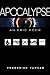 Apocalypse: An Epic Poem