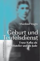 Geburt und Teufelsdienst: Franz Kafka als Schriftsteller und als Jude 3826038029 Book Cover