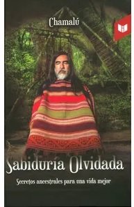 Paperback Sabiduría olvidada. Secretos ancestrales para una vida mejor Book