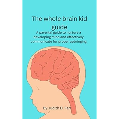 The whole brain kid guide