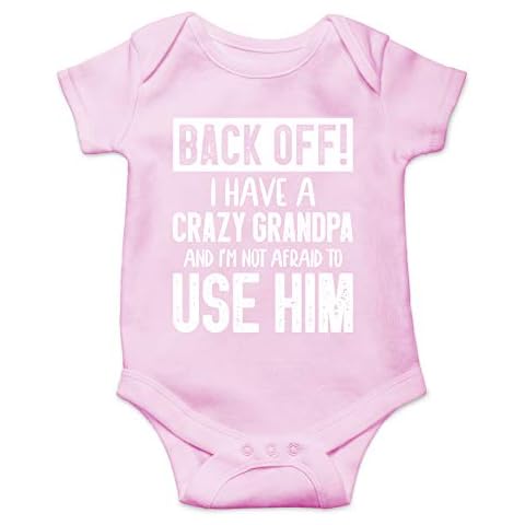 Back Off !! I Have a Crazy Grandpa and I'm Not Afraid To Use Him - Funny Baby Essentials Romper (12 Months, Pink) Cover