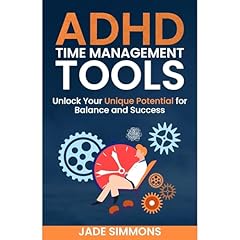 ADHD Time Management Tools Audiolibro Por Jade Simmons arte de portada