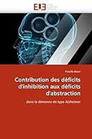 Contribution Des Déficits d''inhibition Aux Déficits d''abstraction 613153053X Book Cover