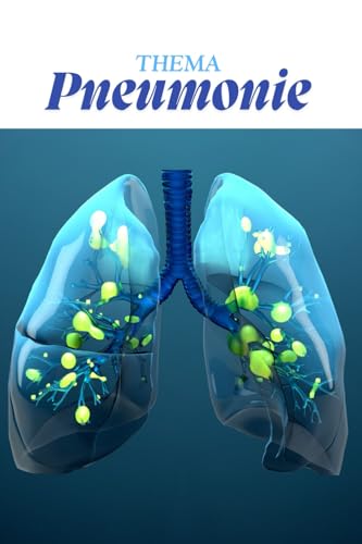 Pneumonie verstehen – Pflege meistern: Das kompakte Kittelbuch für Auszubildende und Pflegekräfte – Fakten, Praxis, Fallbeispiele, Prüfungstraining („Kompaktwissen Pflege – Die Kittelbuch-Reihe“)