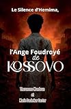  Le Silence d\'Hemima, l\'Ange Foudroyé de Kossovo