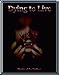 Dying to Live: Stories of the Undead