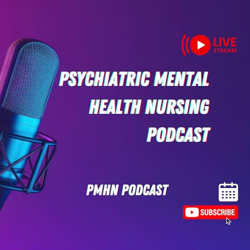 Psychiatric Mental Health Nursing Podcast cover art