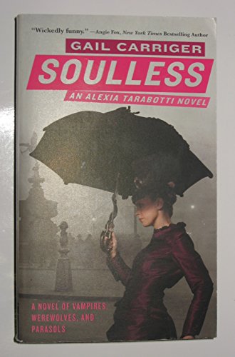 Soulless (The Parasol Protectorate, 1)