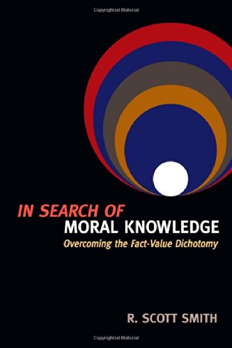  In Search of Moral Knowledge: Overcoming the Fact-Value Dichotomy Gratuit