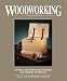 Woodworking Magazine Compilation Vol. III: Issues 13-16 of Woodworking Magazine 2009