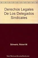 Derechos Legales De Los Delegados Sindicales 0945902190 Book Cover