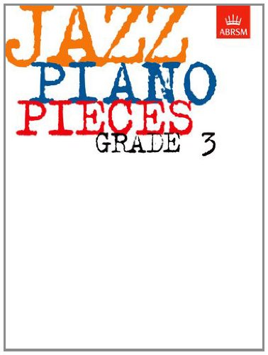 Jazz Piano Pieces, Grade 3 (ABRSM Exam Pieces) by ABRSM (1998) Sheet music