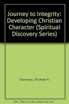 Paperback Journey to Integrity: Developing Christian Character Book