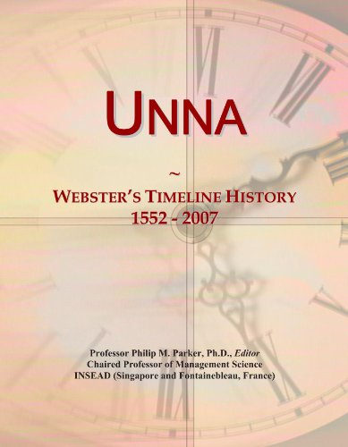Unna: Webster's Timeline History, 1552 - 2007