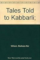 Tales Told to Kabbarli; 0517500736 Book Cover